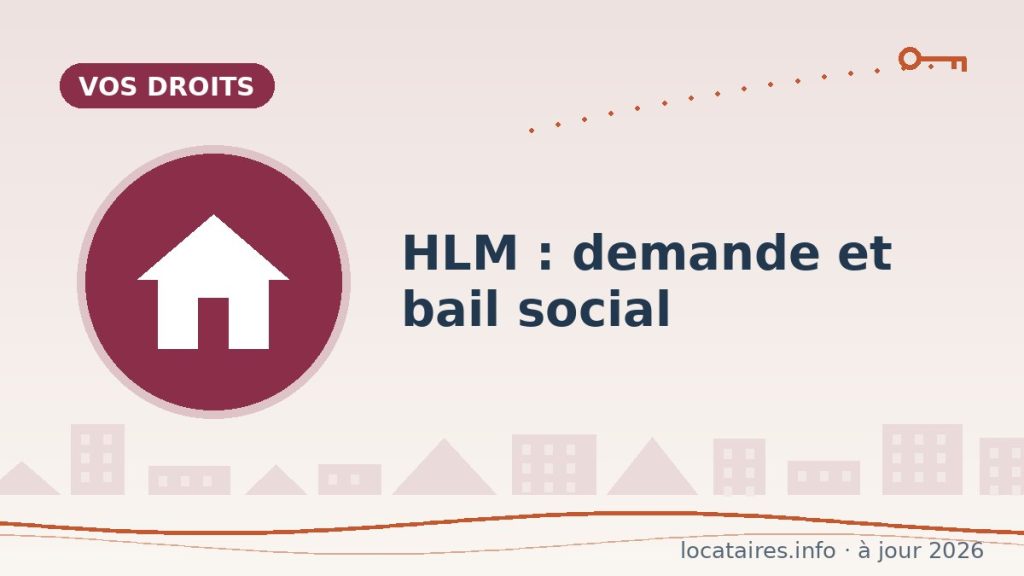 HLM : demande, plafonds et spécificités du bail social