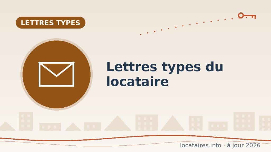 Lettres types du locataire : 8 modèles prêts à l’emploi