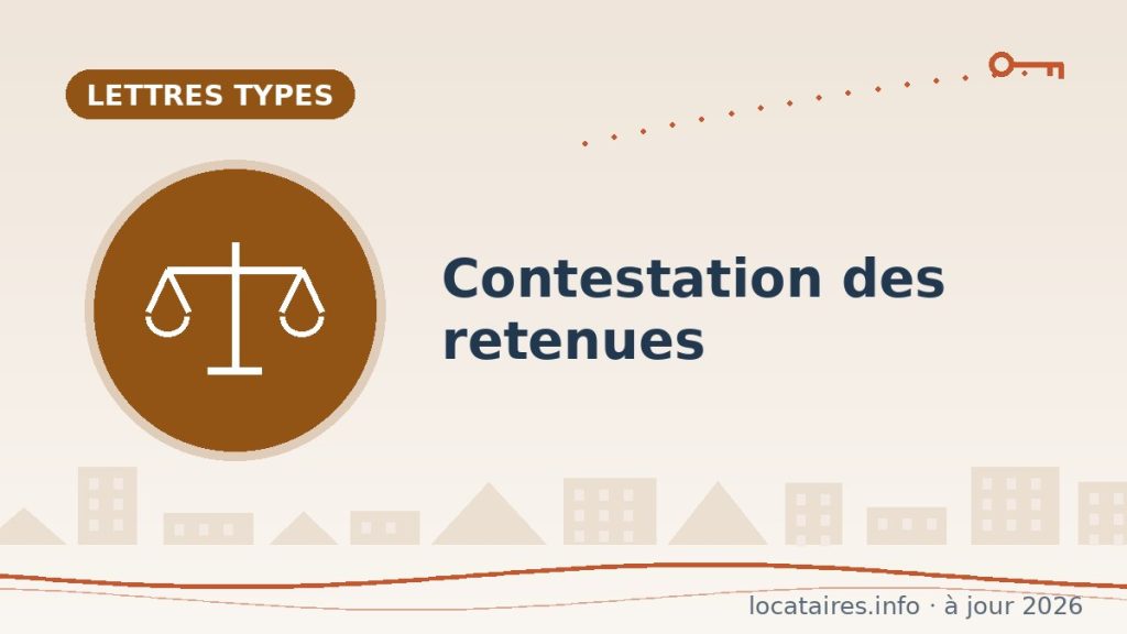 Lettre de contestation des retenues sur dépôt de garantie