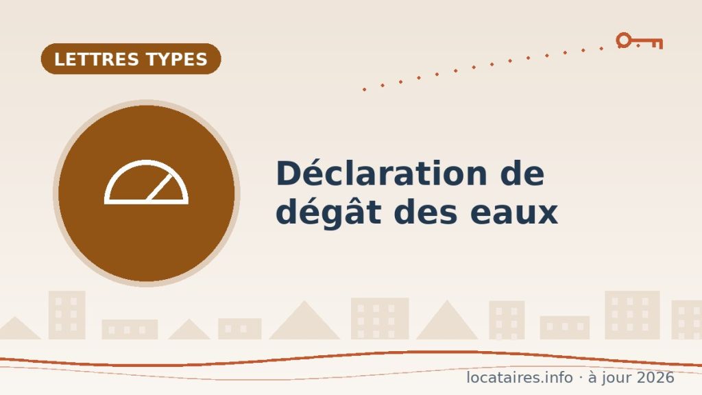 Lettre de déclaration de dégât des eaux au bailleur
