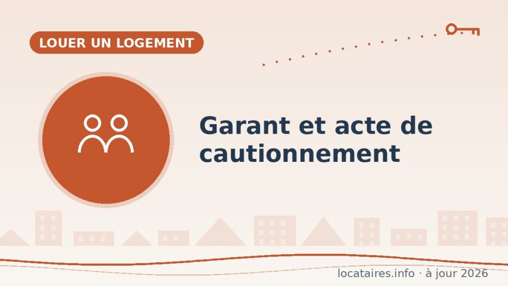 Garant et acte de cautionnement : qui, comment, jusqu’où