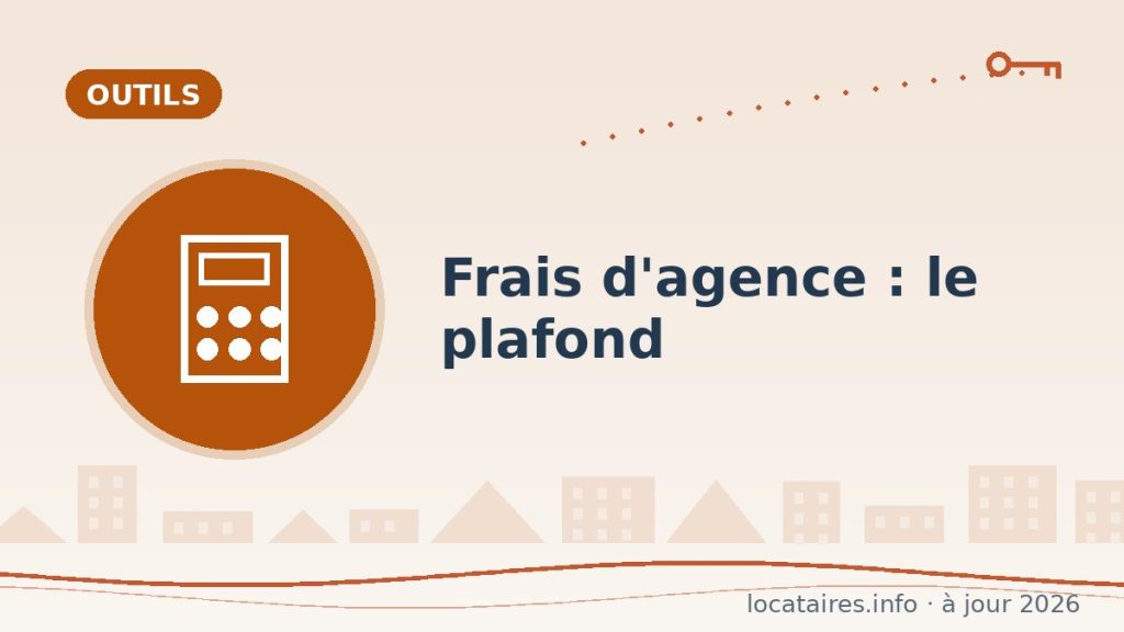 Calcul des frais d’agence : le plafond légal en 20 secondes