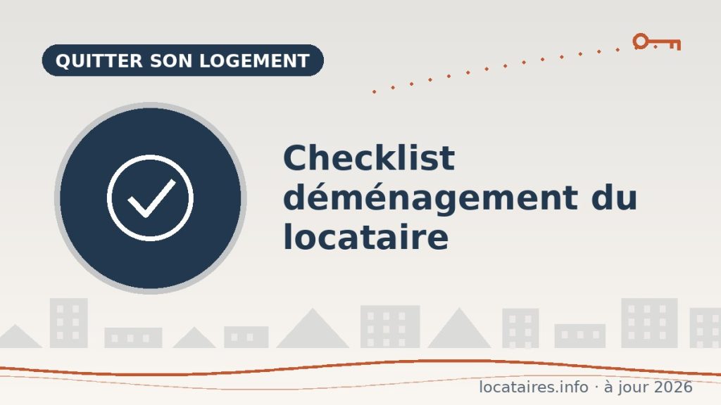 Checklist déménagement : le rétroplanning complet du locataire