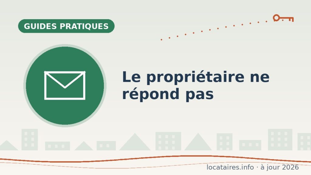 Le propriétaire ne répond pas : la stratégie face au silence